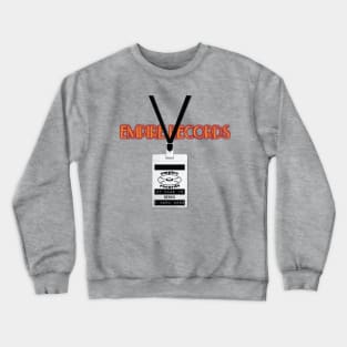 Empire Records Employee Badge - Berko Crewneck Sweatshirt